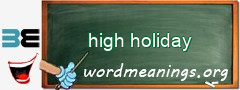 WordMeaning blackboard for high holiday